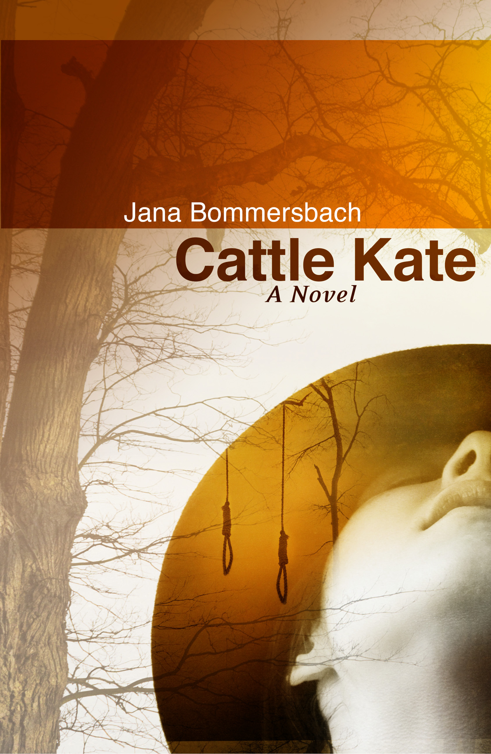 Cattle Kate by Jana Bommersbach